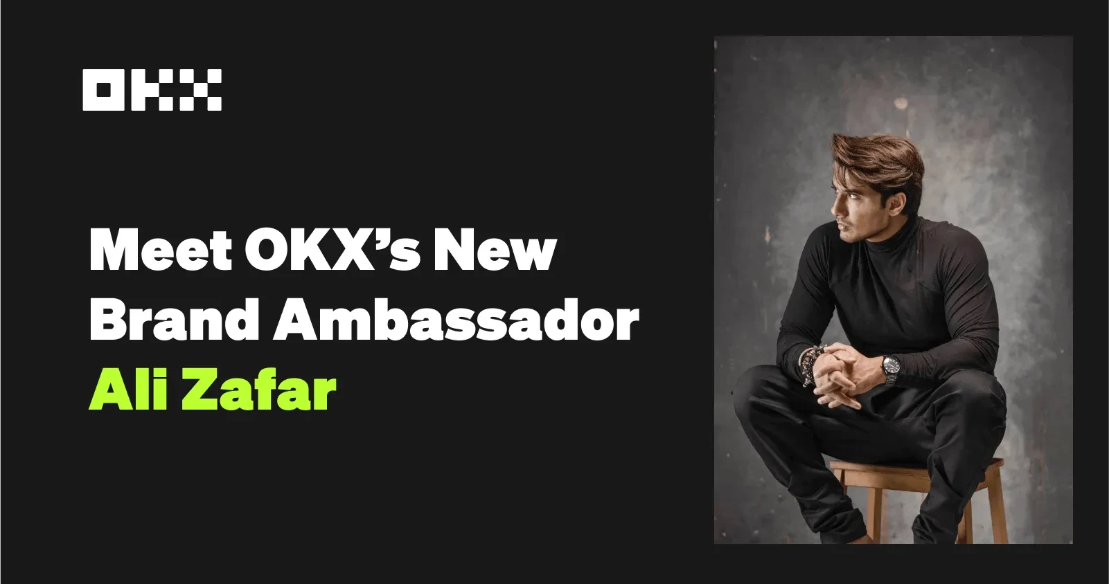 Ali Zafar OKX Brand Ambassador