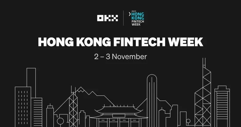 OKX Announces Diamond Sponsorship and Headline Speakers  for Hong Kong Fintech Week 2023 