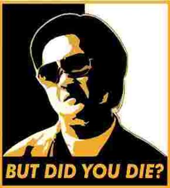 BUT•DID•YOU•DIE